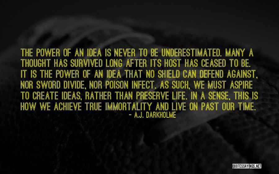 Life Of Success Quotes By A.J. Darkholme Life Of Success Quotes By A.J. Darkholme