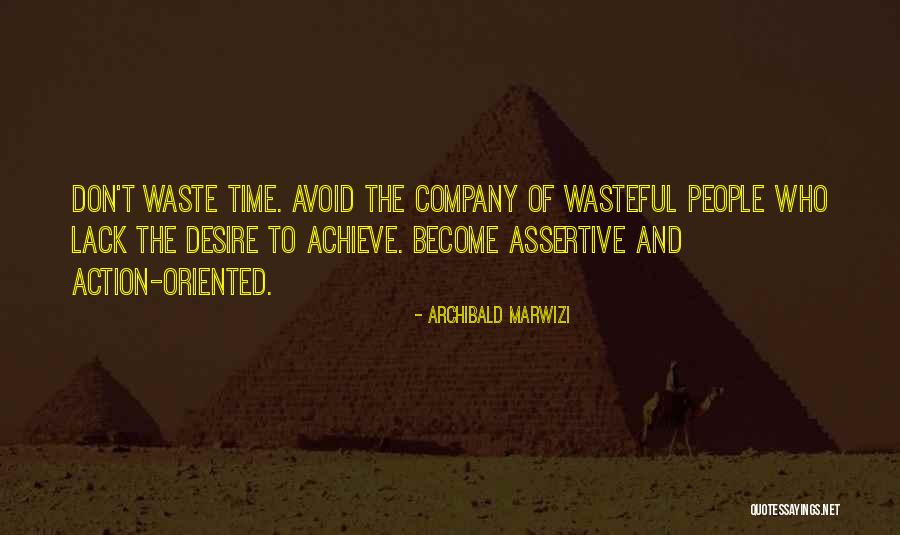 Life Of Success Quotes By Archibald Marwizi Life Of Success Quotes By Archibald Marwizi