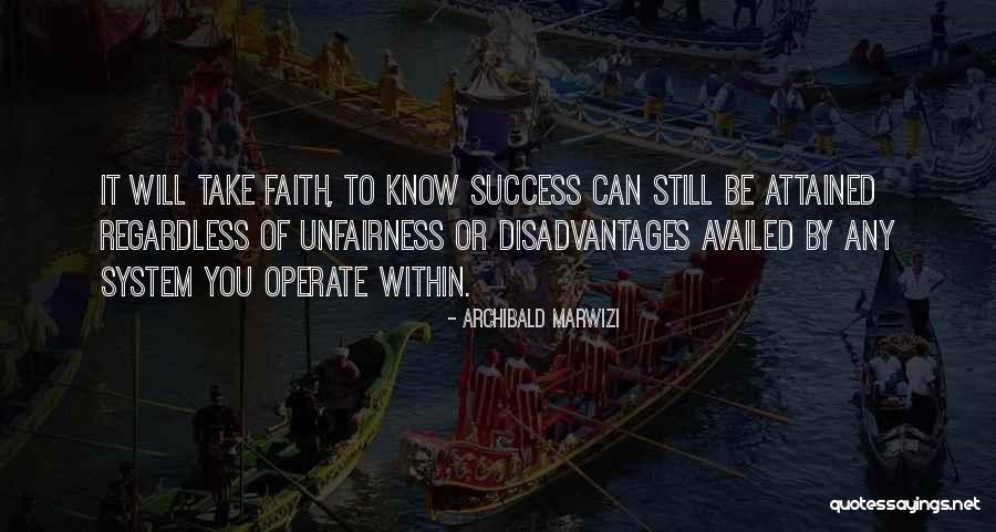 Life Of Success Quotes By Archibald Marwizi Life Of Success Quotes By Archibald Marwizi