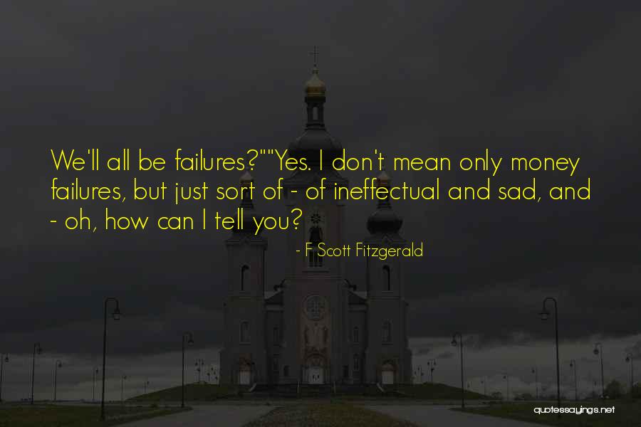 Life Of Success Quotes By F Scott Fitzgerald Life Of Success Quotes By F Scott Fitzgerald