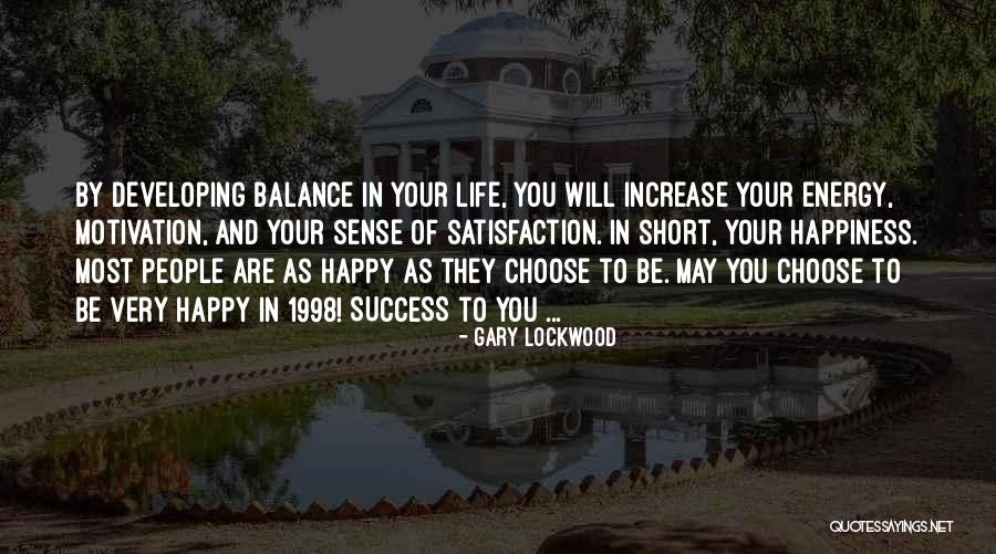 Life Of Success Quotes By Gary Lockwood Life Of Success Quotes By Gary Lockwood