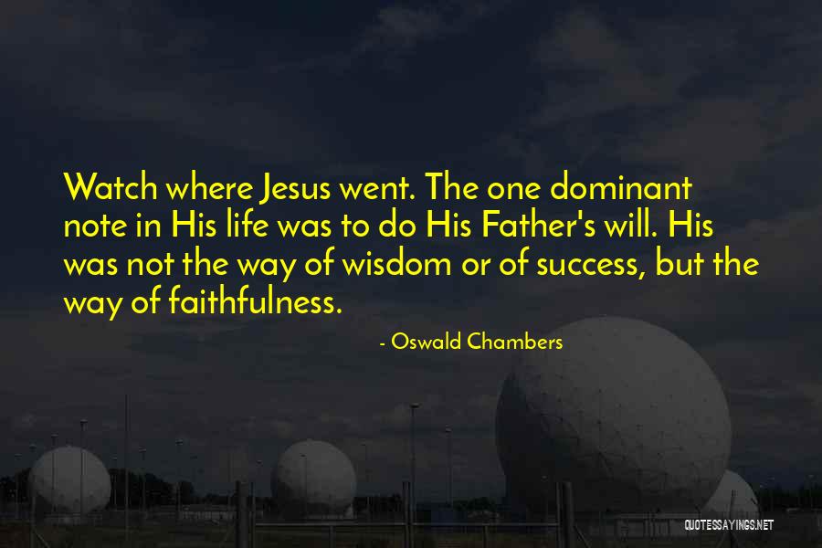 Life Of Success Quotes By Oswald Chambers