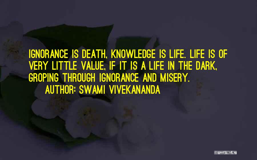 Life Of Swami Vivekananda Quotes By Swami Vivekananda