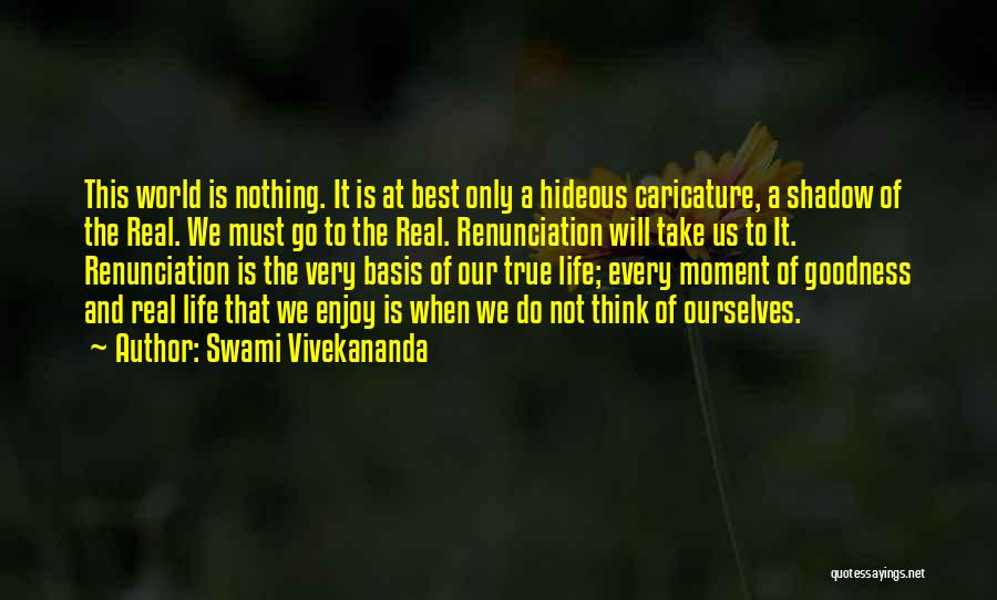 Life Of Swami Vivekananda Quotes By Swami Vivekananda