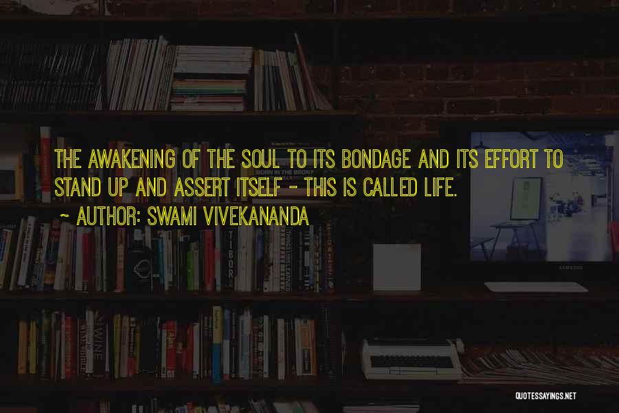 Life Of Swami Vivekananda Quotes By Swami Vivekananda