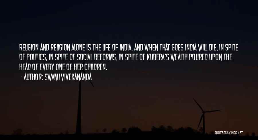 Life Of Swami Vivekananda Quotes By Swami Vivekananda