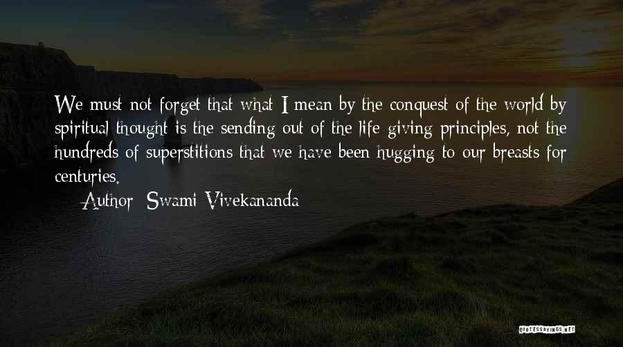 Life Of Swami Vivekananda Quotes By Swami Vivekananda