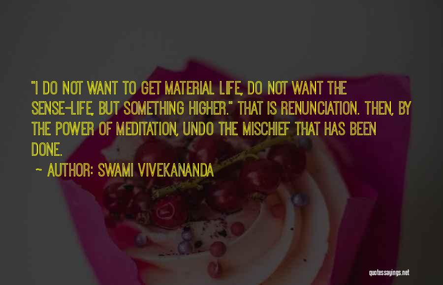 Life Of Swami Vivekananda Quotes By Swami Vivekananda