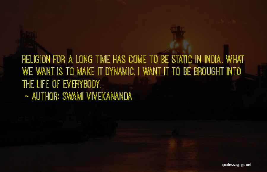 Life Of Swami Vivekananda Quotes By Swami Vivekananda