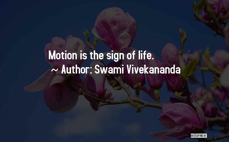 Life Of Swami Vivekananda Quotes By Swami Vivekananda