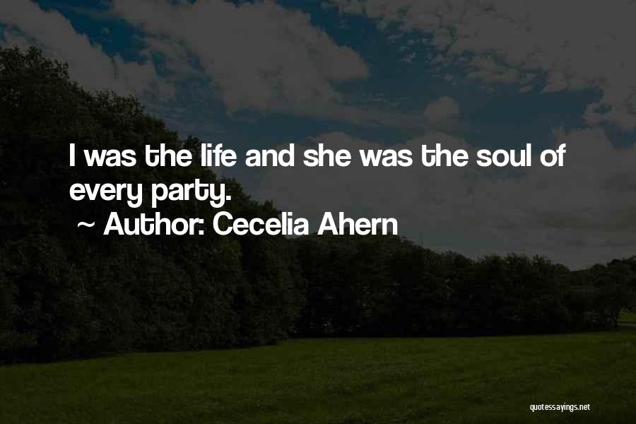 Life Of The Party Quotes By Cecelia Ahern