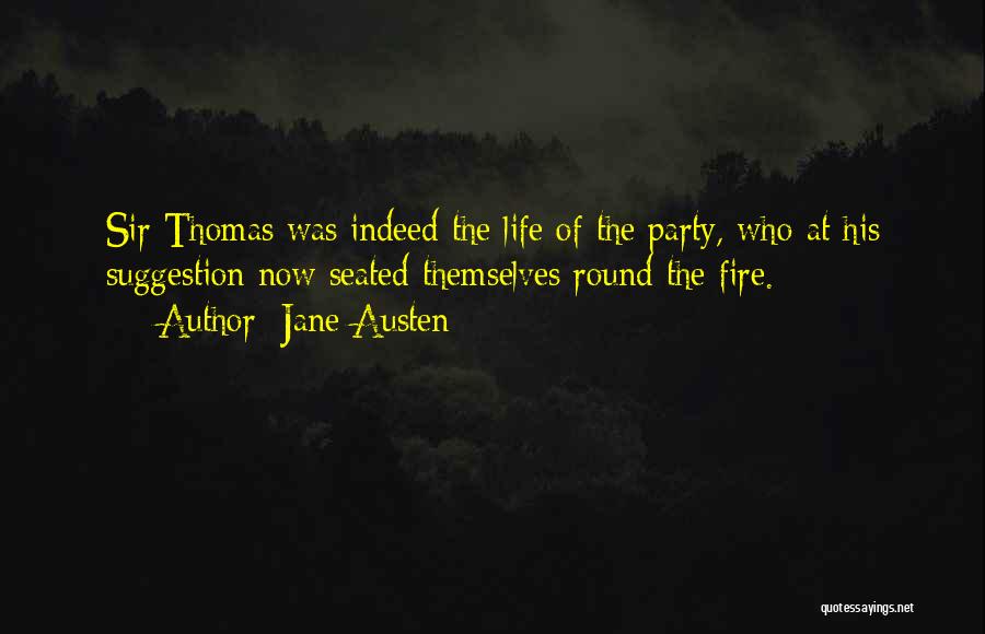 Life Of The Party Quotes By Jane Austen