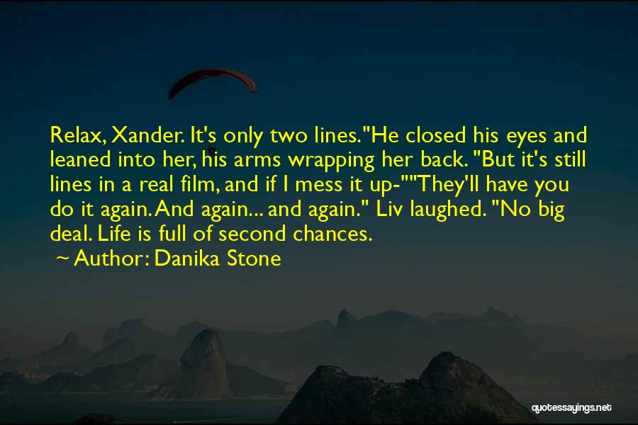 Life Of Two Lines Quotes By Danika Stone