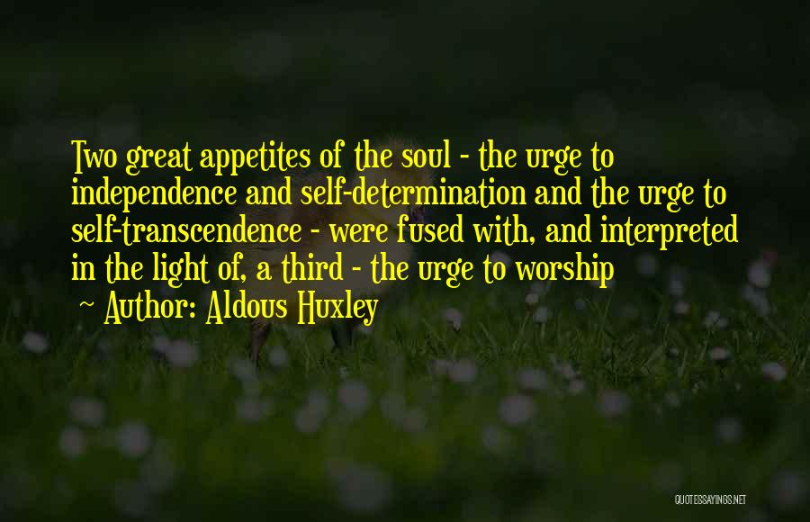 Life Of Worship Quotes By Aldous Huxley