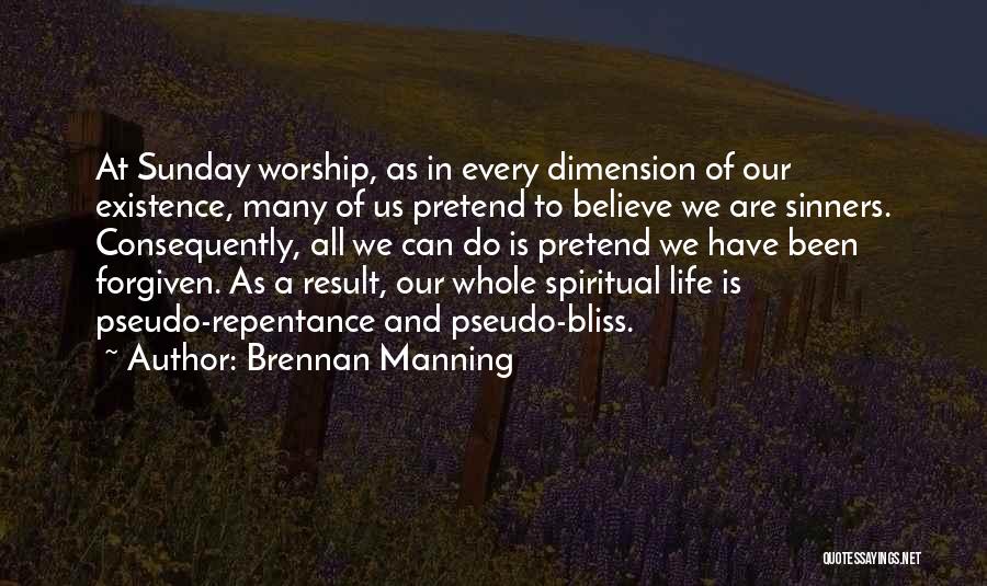 Life Of Worship Quotes By Brennan Manning