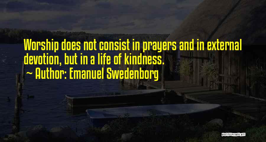 Life Of Worship Quotes By Emanuel Swedenborg