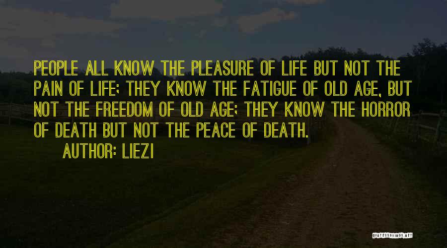 Life Old Age Quotes By Liezi