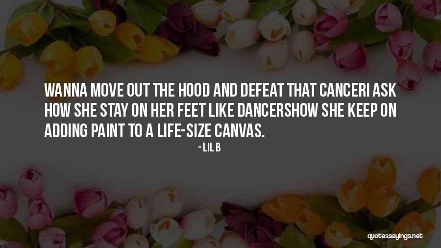 Life On Canvas Quotes By Lil B Life On Canvas Quotes By Lil B