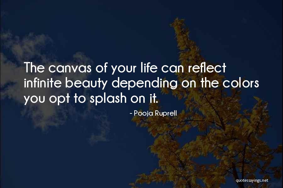 Life On Canvas Quotes By Pooja Ruprell Life On Canvas Quotes By Pooja Ruprell