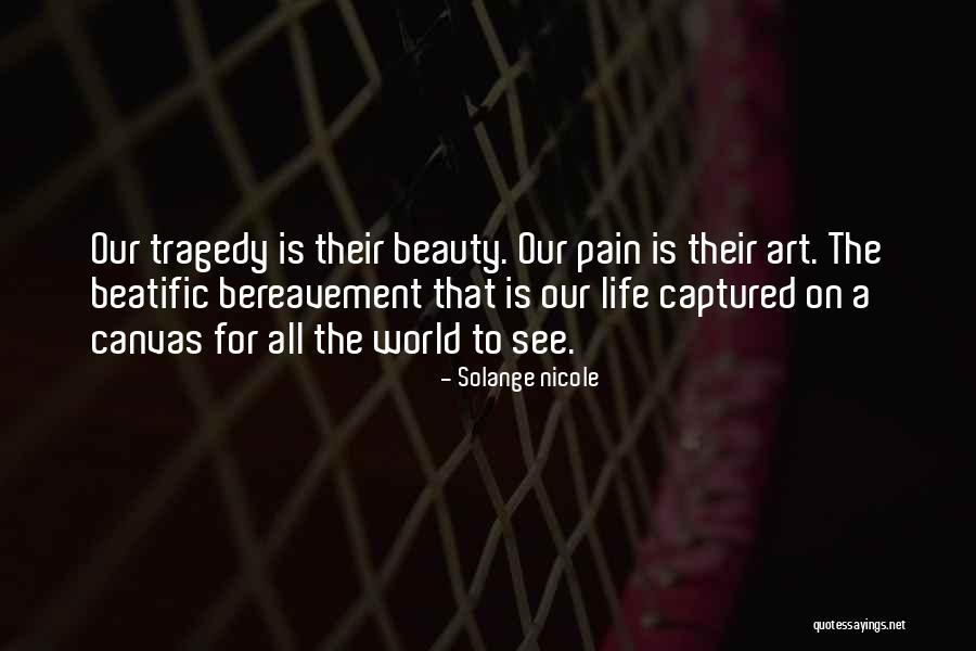 Life On Canvas Quotes By Solange Nicole Life On Canvas Quotes By Solange Nicole