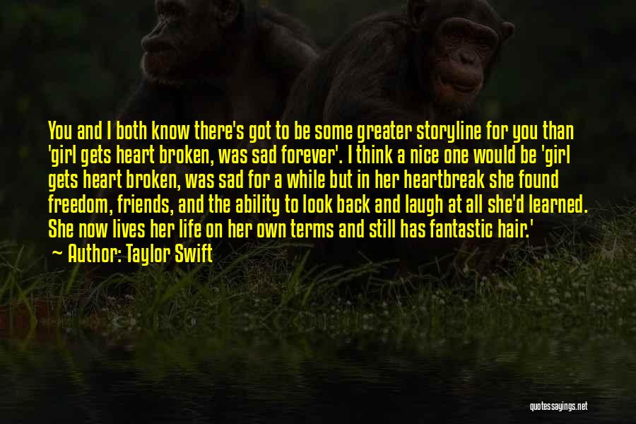 Life On Life's Terms Quotes By Taylor Swift