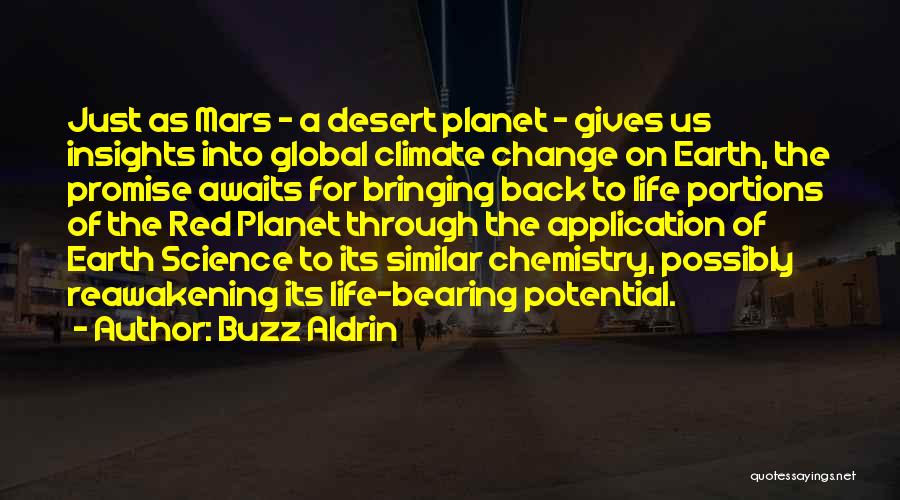 Life On Mars Quotes By Buzz Aldrin