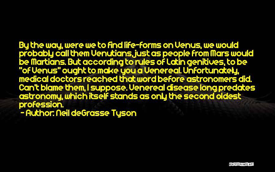 Life On Mars Quotes By Neil DeGrasse Tyson