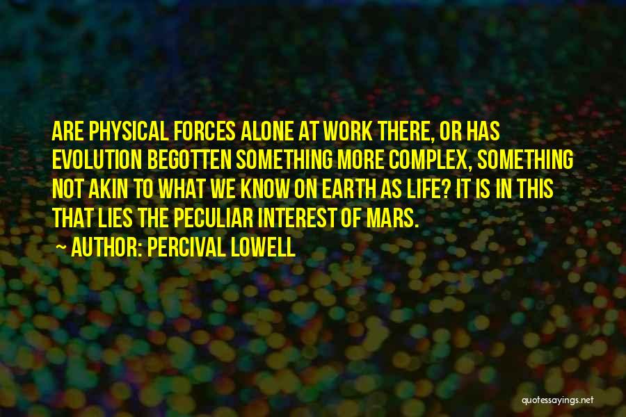 Life On Mars Quotes By Percival Lowell