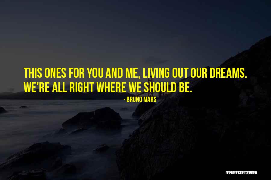 Life On Mars Us Quotes By Bruno Mars Life On Mars Us Quotes By Bruno Mars