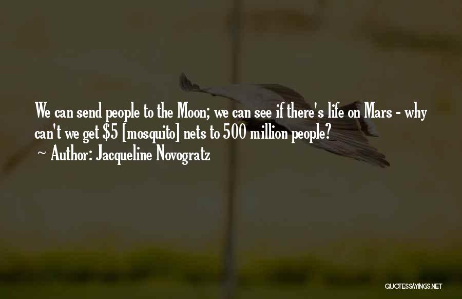 Life On Mars Us Quotes By Jacqueline Novogratz Life On Mars Us Quotes By Jacqueline Novogratz