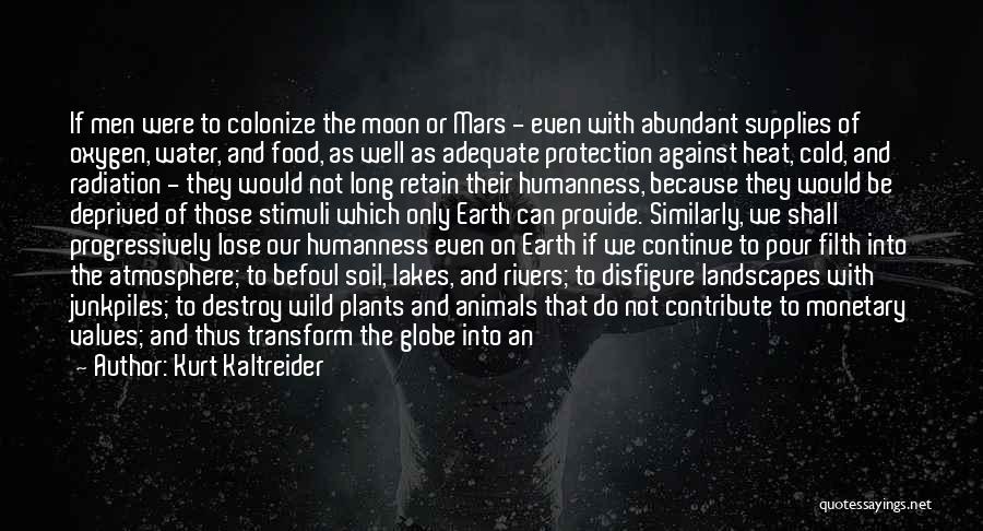 Life On Mars Us Quotes By Kurt Kaltreider Life On Mars Us Quotes By Kurt Kaltreider