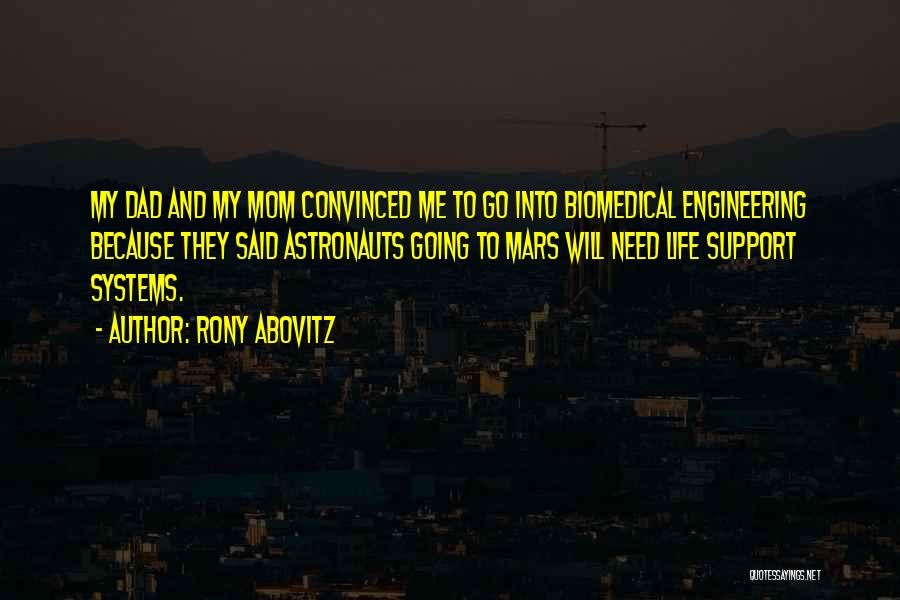 Life On Mars Us Quotes By Rony Abovitz Life On Mars Us Quotes By Rony Abovitz
