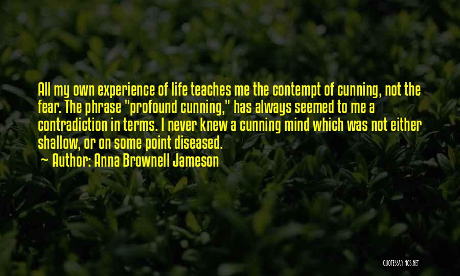 Life On My Own Terms Quotes By Anna Brownell Jameson