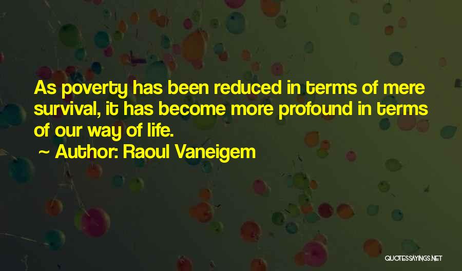 Life On My Own Terms Quotes By Raoul Vaneigem