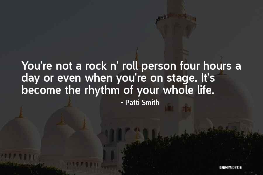 Life On Stage Quotes By Patti Smith Life On Stage Quotes By Patti Smith