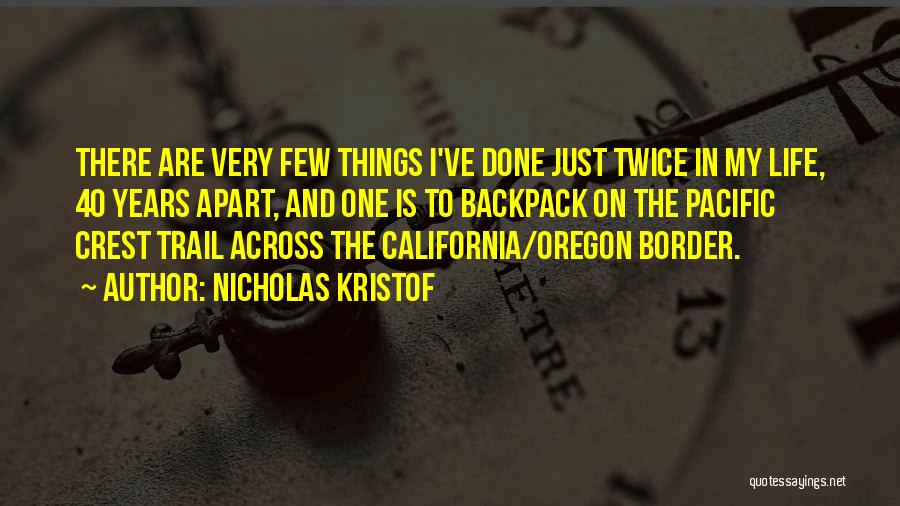 Life On The Oregon Trail Quotes By Nicholas Kristof