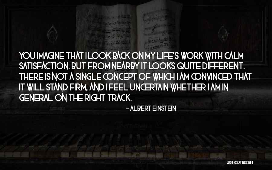 Life On The Right Track Quotes By Albert Einstein