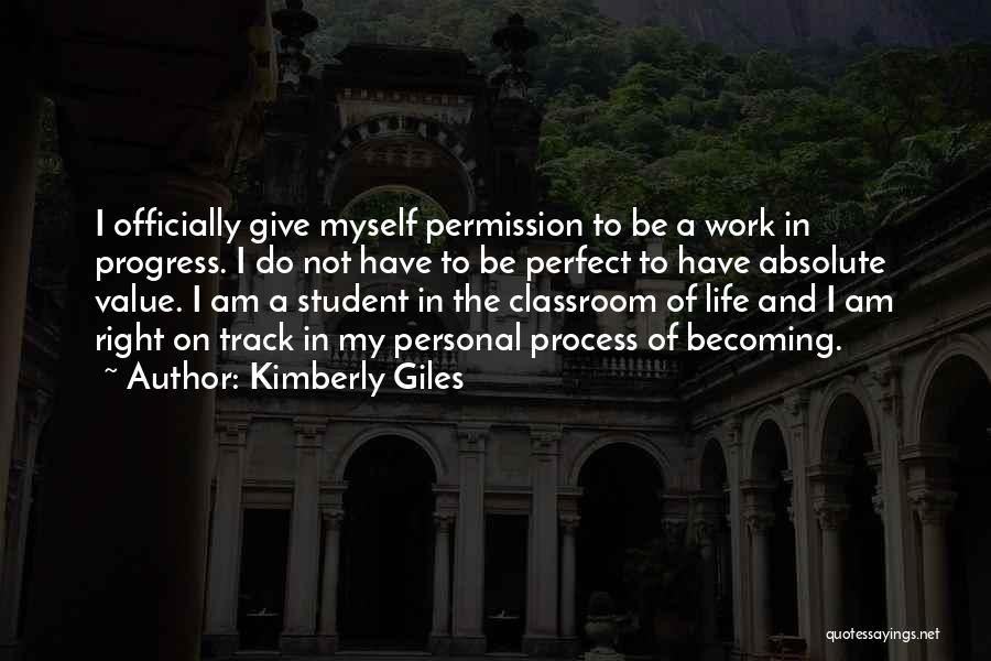 Life On The Right Track Quotes By Kimberly Giles