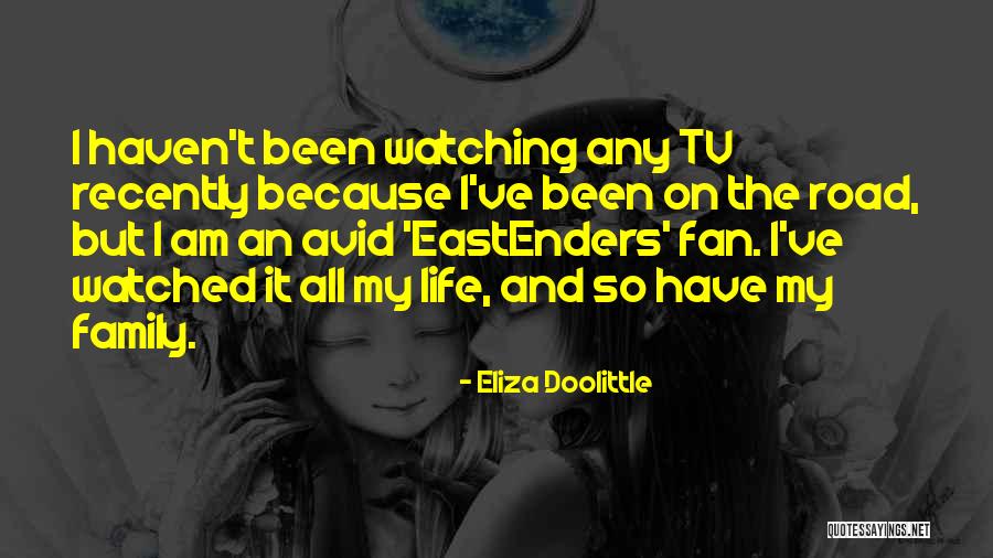 Life On The Road Quotes By Eliza Doolittle Life On The Road Quotes By Eliza Doolittle