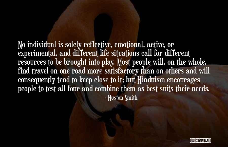 Life On The Road Quotes By Huston Smith Life On The Road Quotes By Huston Smith