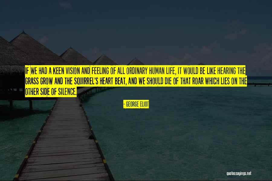 Life On We Heart It Quotes By George Eliot Life On We Heart It Quotes By George Eliot