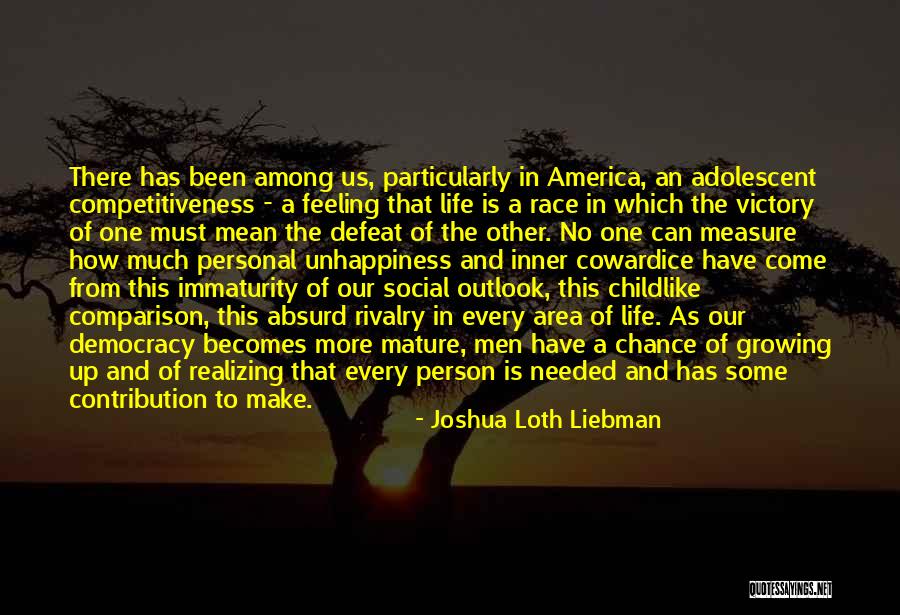 Life One Chance Quotes By Joshua Loth Liebman Life One Chance Quotes By Joshua Loth Liebman