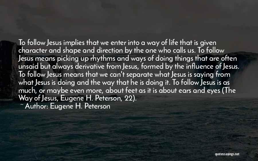 Life One Direction Quotes By Eugene H. Peterson