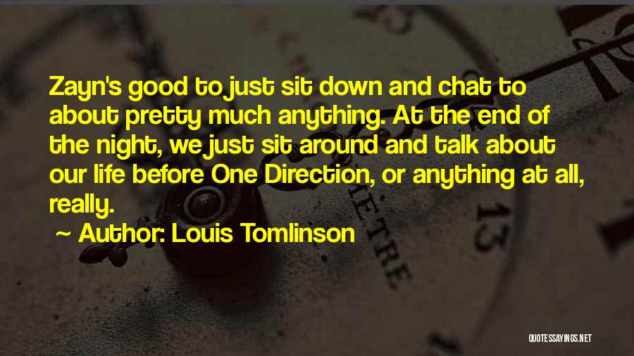 Life One Direction Quotes By Louis Tomlinson