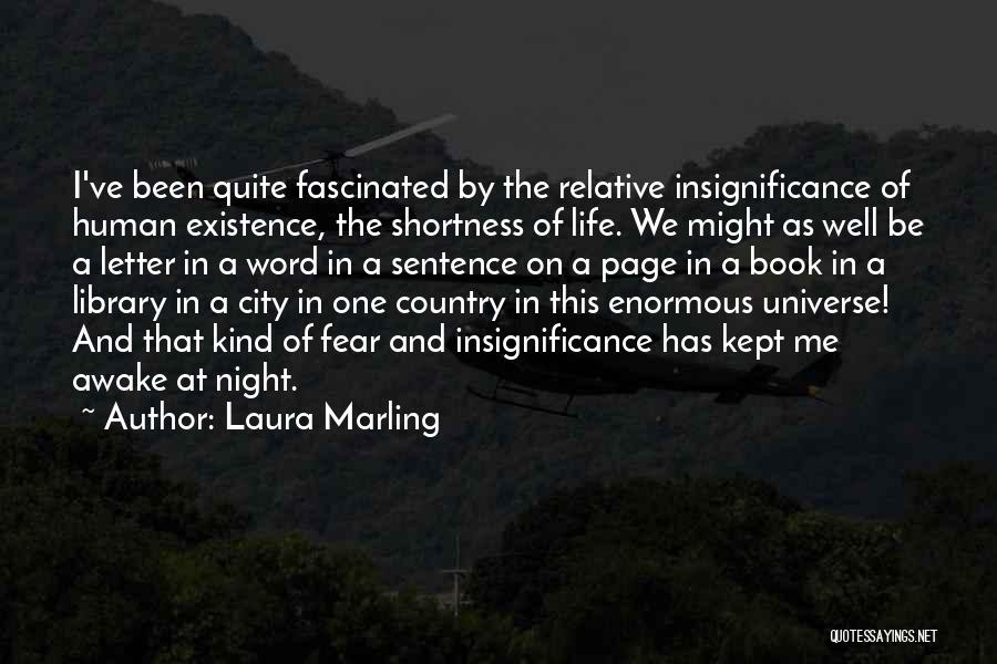 Life One Sentence Quotes By Laura Marling