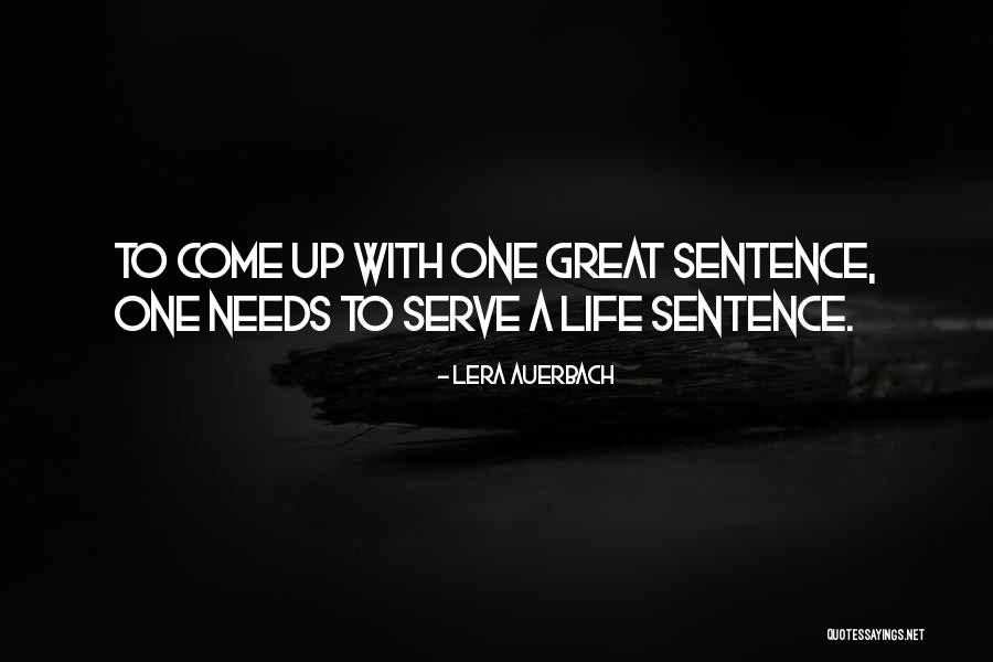 Life One Sentence Quotes By Lera Auerbach