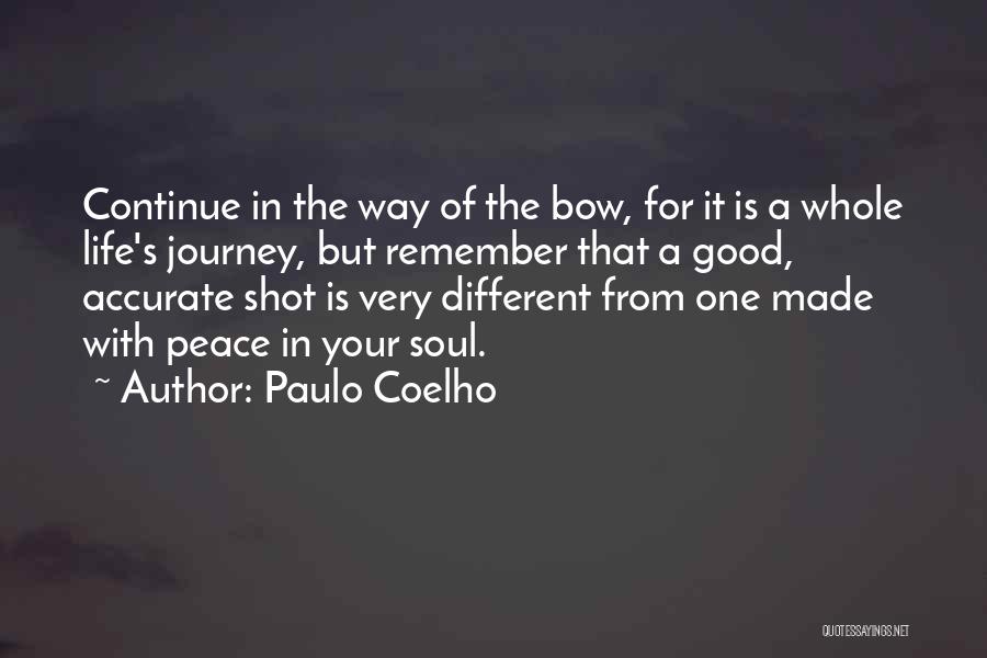 Life One Shot Quotes By Paulo Coelho