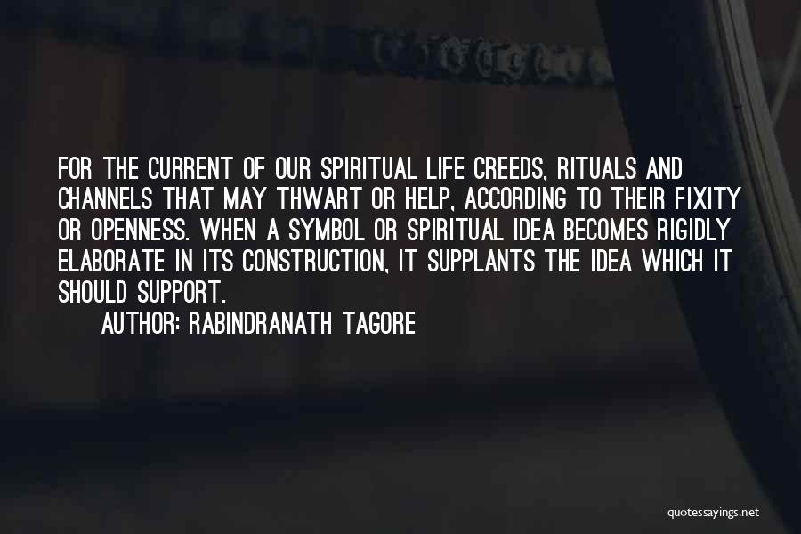 Life Openness Quotes By Rabindranath Tagore