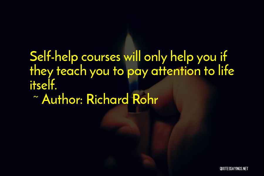 Life Openness Quotes By Richard Rohr