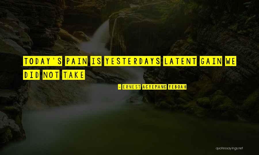 Life Opportunities Quotes By Ernest Agyemang Yeboah Life Opportunities Quotes By Ernest Agyemang Yeboah